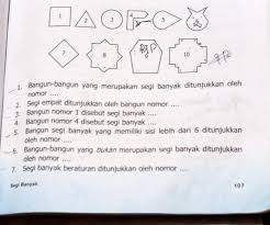 Segi banyak yang memiliki tiga sisi disebut segitiga, memiliki empat sisi disebut segiempat dan seterusnya. Masih Ada Lagi Soal Nya No 8 Segi Banyak Tidak Beraturan Di Tunjukkan Oleh Nomor No 9 Jumlah Brainly Co Id