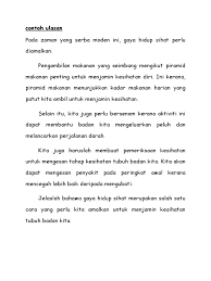 Gaya hidup sihat bolehlah ditakrifkan sebagai satu amalan kehidupan yang membawa impak positif kepada diri seseorang, keluarganya dan masyarakat. Gaya Hdup Sihat