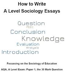 How To Write A Level Sociology Essays Sociology Sociology Theory Essay