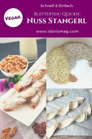Veganes Rezept Fur Vegane Nussstangerl Nussstangen In Blatterteig Das Rezept Fur Die Nussstangerl In Blattert Blatterteig Vegan Blatterteig Rezepte Suss Teig