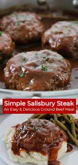 Simple Salisbury Steak Is An Easy Delicious Ground Beef Meal Recipe Recipes Beef Recipes Easy Food