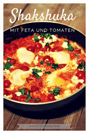 Shakshuka Tim Malzer Und Kitchen Impossible Sei Dank Feinschmeckerle Foodblog Stuttgart Reutlingen Schwabische Alb Shakshuka Rezepte Shakshuka Rezept