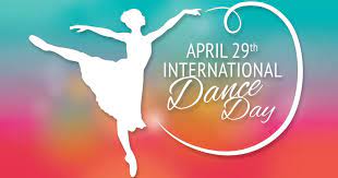 International dance day on april 29th is an annual celebration of how dancing positively impacts our lives. International Dance Day Is Being Observed Today Global Village Space