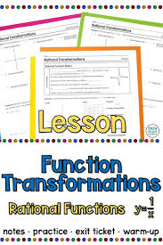 Rational Function Transformations Lesson Algebra Lesson Plans Rational Function Algebra Lessons