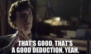 YARN | That's good, that's a good deduction, yeah ...