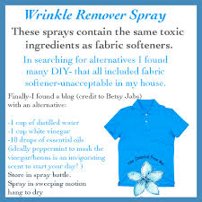 It's ridiculously easy to make and works like a charm on most fabric. Wrinkle Remover Toxins The Chemical Free Me Toxic Tuesday