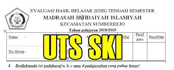 Download Soal Uts Ski Sd Mi Semeter 1 Tahun Ajaran 2018 2019 Kelas 1 2 3 4 5 Dan 6 Sekolah Dasar Islam