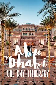 One Day In Abu Dhabi Guide What To Do In Abu Dhabi Uae Abu Dhabi Travel Holiday Travel Destinations Dubai Travel