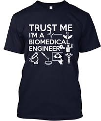 Trust Me, I&#39;m A Biomedical Engineer | Engineers via Relatably.com
