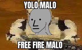 No olvides suscribirte parcero :v⚡etiquetas⚡free fire random free fire gran maestro en un diafree fire heriocofree fire diamantefree fire platinofree fire me. Top Memes De Free Fire Malo En Espanol Memedroid
