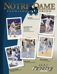Maybe you would like to learn more about one of these? 2010 11 Notre Dame Fencing Media Guide By Chris Masters Issuu
