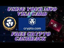 Using Your Mco Visa Card From Crypto Dot Com Free Crypto Cashback In 2021 Visa Card Cashback Visa