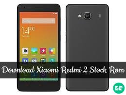 What's the difference between recovery rom and fastboot rom? Rom Download Xiaomi Redmi 2 Stock Rom