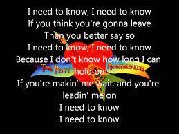 Tom Petty And The Heartbreakers I Need To Know Lyrics Tom Petty I Need To Know Heartbreak