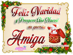 Frases Eloisa Feliz Navidad Y Prospero Ano Nuevo Mi Querid Christmas Frames Christmas Cards Christmas Time