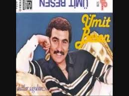 Anasayfa/ü harfi biyografiler/ümit besen kimdir. Umit Besen Dostlar Sagolsun Youtube Songs Music