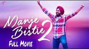 Manje Bistre 2 Full Movie Download Watch Punjabi Movie Manje Bistre 2