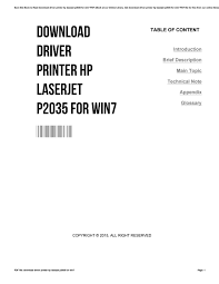 You can easily download the latest version of hp laserjet p2035 printer driver on your operating system. Download Driver Printer Hp Laserjet P2035 For Win7 By Idacornett2935 Issuu