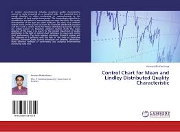 If you clear your cache, the data stored will be erased. Control Chart For Mean And Lindley Distributed Quality Characteristic 978 3 659 33161 9 3659331619 9783659331619 By Amartya Bhattacharya