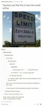 360 40 90 2x 90 Divide Both Sides By 2 X 45 You Re Welcome Tumblr Funny Funny Tumblr Posts Funny Pictures