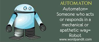 Here are 4 tips that should help you perfect your pronunciation of 'automaton': Meaning Of Automation