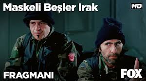 Maskeli Besler Irak Film Fragmani Youtube
