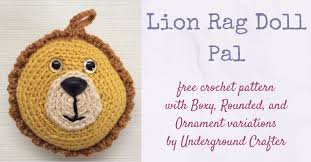 We've rouned up our favorite crochet dolls patterns and you'll want to make them all. Crochet Patterns Lion Rag Doll Pals Underground Crafter