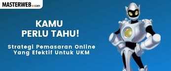 Check spelling or type a new query. Strategi Pemasaran Online Yang Efektif Untuk Ukm Masterweb