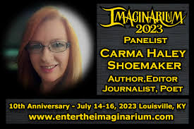 Imaginarium 2023 Proudly Welcomes Carma Haley Shoemaker, Nikki  Nelson-Hicks, Michelle Bennington, and Brent Campbell as Panelists!