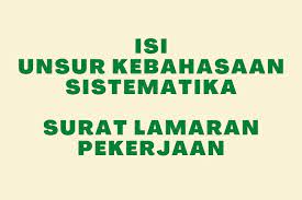 Check spelling or type a new query. Surat Lamaran Pekerjaan Isi Unsur Kebahasaan Dan Sistematika Halaman All Kompas Com
