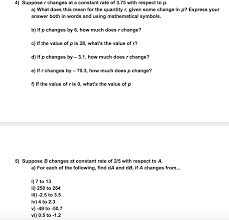 In math more means a higher amount of something than something or someone else. 4 Supposer Changes At A Constant Rate Of 3 75 With Chegg Com