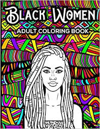 Ethnic abstract coloring pages to color, print and download for free along with bunch of favorite this particullar coloring image height & width is around 600 pixel x 758 pixel with approximate file. Black Women Adult Coloring Book African American Coloring Books For Girls 35 Intricate Ethnic Hairstyles Fashion Coloring Pages With Braids Afro Designs For Relaxation And Stress Relief Publication Skull Crafts