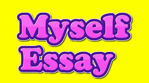 Myself Essay Writing And Speech For Kids Myself Essay English Writing Essay