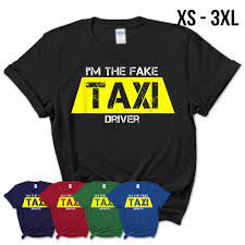 Funny I Am The Fake Taxi Driver Cab Drivers Gift T-Shirt – Teezou Store