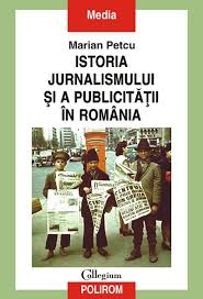 The romanian education system has. Istoria Jurnalismului Si A Publicitatii In Romania Marian Petcu Polirom Moldova