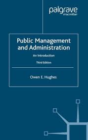 Public Management And Administration Owen E Hughes