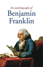 How To Develop Your Character Benjamin Franklins Thirteen
