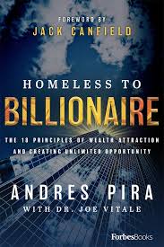 Buy Homeless to Billionaire: The 18 Principles of Wealth Attraction and  Creating Unlimited Opportunity Book Online at Low Prices in India |  Homeless to Billionaire: The 18 Principles of Wealth Attraction and