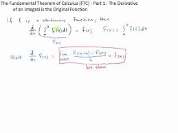 Maybe you would like to learn more about one of these? The Fundamental Theorem Of Calculus Part 1 The Derivative Of An Integral Is The Original Function Youtube