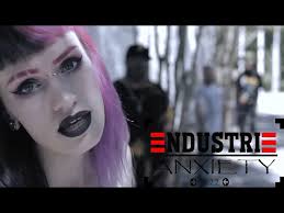 Endustrie -Anxiety (Ft. Sam...