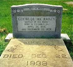 Ma Rainey Mother Of The Blues Is Buried At Porterdale Cemetery In Columbus Georgia Her Hometown Th Lady Sings The Blues Blues Music Poster Famous Graves
