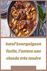 Comment Faire Le Bœuf Bourguignon Facile Bourguignon Facile Boeuf Bourguignon Facile Recette Boeuf Bourguignon