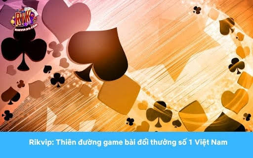 1. Rikvip - Number 1 Rewards Card Game Paradise in Vietnam - Tipsfame