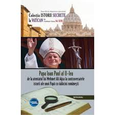 Atunci nu a putut să… Papa Ioan Paul Al Ii Lea De La Atentatul Lui Mehmet Ali Agca La Controversatele Miracole Ale Unui Papa Cu Radacini Romanesti Dan Silviu Boerescu Emag Ro