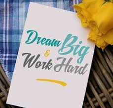 İngilizce dersi için yeni sorular. 54 Best Dream Big Work Hard Ideas Dream Big Work Hard Dream Big Dream