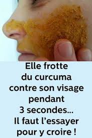 Elle Frotte Du Curcuma Contre Son Visage Pendant 3 Secondes Il Faut L Essayer Pour Y Croire Beauty Tips For Face Beauty Hacks Skin Care