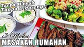 Butuh rekomendasi baru menu makan siang yang sehat dan mudah dibuat? Tanpa Digoreng Tanpa Minyak Masak Hemat 3 Menu Part 33 Masakan Sederhana Sehari Hari Youtube