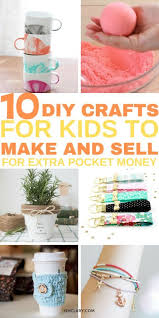 10 Crafts For Kids To Sell For Profit That Are Super Easy To Do Kids Crafts To Sell Easy Crafts To Make Easy Crafts For Kids