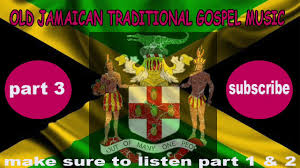 Old Jamaican Traditional Gospel Music Part3 Youtube
