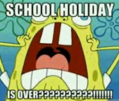 I Wish School Holidays Never End Funny Funny Memes Relatable